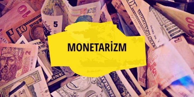 Monetarizm ve Monetarist