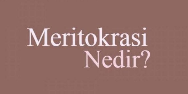 meritokrasi meritokratik