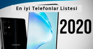 En iyi Akıllı Telefon Modelleri Listesi